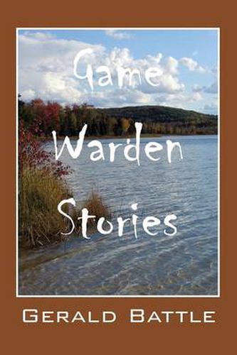 Cover image for Game Warden Stories