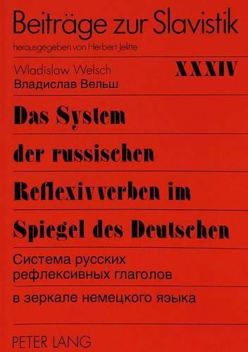 Cover image for Das System Der Russischen Reflexivverben Im Spiegel Des Deutschen