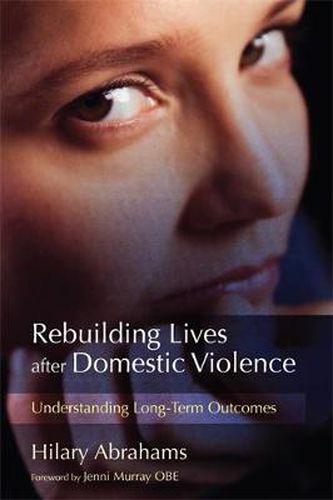 Cover image for Rebuilding Lives after Domestic Violence: Understanding Long-Term Outcomes