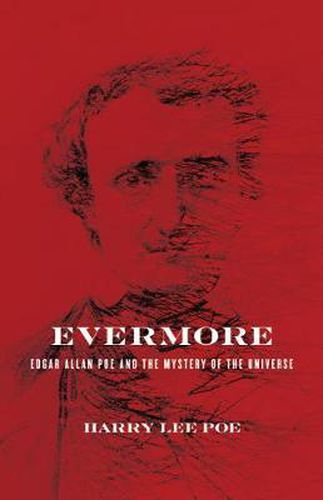 Cover image for Evermore: Edgar Allan Poe and the Mystery of the Universe