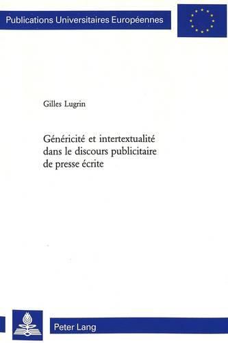 Cover image for Genericite Et Intertextualite Dans Le Discours Publicitaire de Presse Ecrite