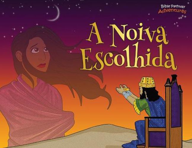 A noiva escolhida: As aventuras de Ester