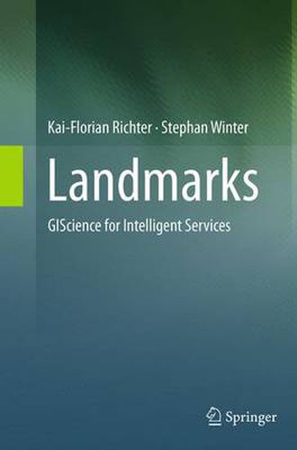 Landmarks: GIScience for Intelligent Services