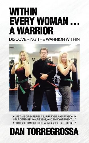 Cover image for Within Every Woman ... A Warrior