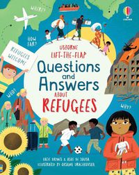 Cover image for Lift-the-flap Questions and Answers about Refugees