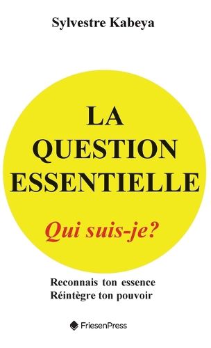 Cover image for La Question Essentielle