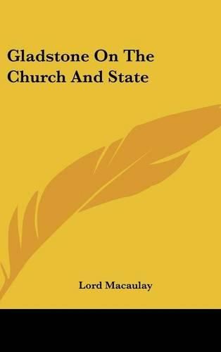 Gladstone on the Church and State