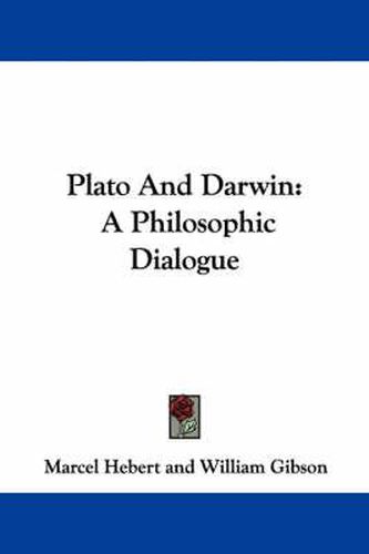 Plato and Darwin: A Philosophic Dialogue