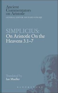 Cover image for Simplicius: On Aristotle  On the Heavens 3.1-7