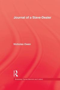 Cover image for Journal Of A Slave-Dealer: A Living History of the Slave Trade