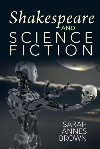 Shakespeare and Science Fiction 2021