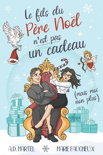 Cover image for Le fils du Pere Noel n'est pas un cadeau (mais moi non plus...)