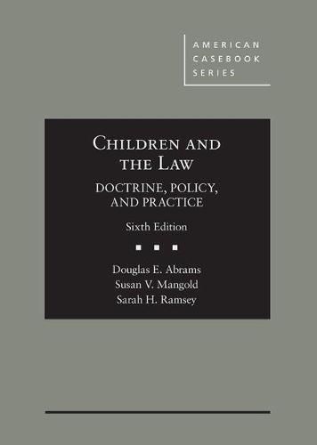 Children and the Law, Doctrine, Policy and Practice