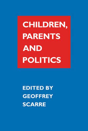 Cover image for Children, Parents, and Politics