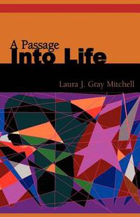 Cover image for A Passage Into Life