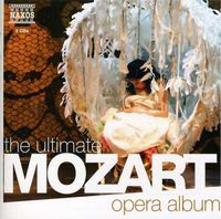 Cover image for Ultimate Mozart Opera Album