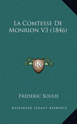 La Comtesse de Monrion V3 (1846)