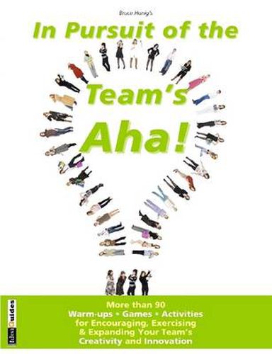Cover image for In Pursuit of the Team's Aha!