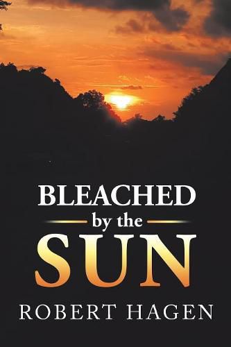 Cover image for Bleached by the Sun