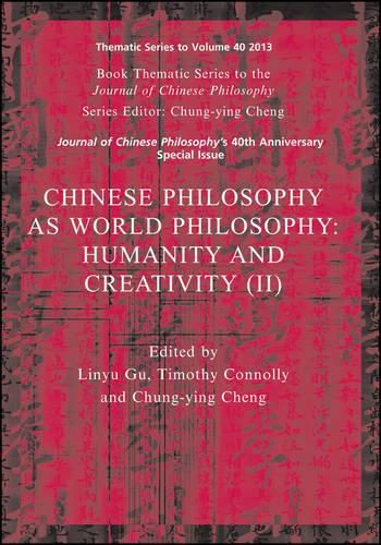 Cover image for Chinese Philosophy as World Philosophy: Humanity and Creativity (II)