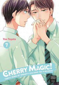 Cover image for Cherry Magic! Thirty Years of Virginity Can Make You a Wizard?! 07