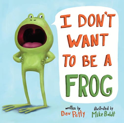 Cover image for I Don't Want to Be a Frog