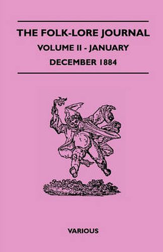 Cover image for The Folk-Lore Journal - Volume II - January-December 1884