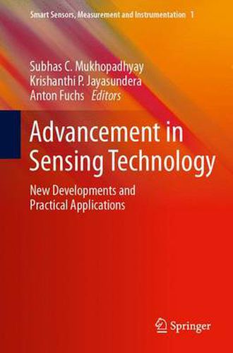 Cover image for Advancement in Sensing Technology: New Developments and Practical Applications