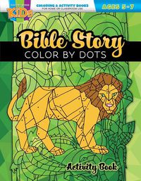 Cover image for Bible Story Color by Dots