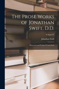 Cover image for The Prose Works of Jonathan Swift, D.D.