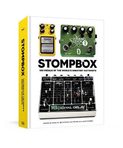 Cover image for Stompbox: 100 Pedals of the World's Greatest Guitarists