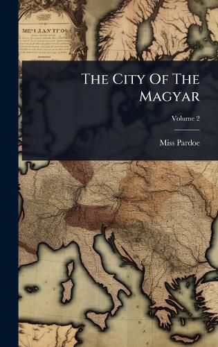 Cover image for The City Of The Magyar