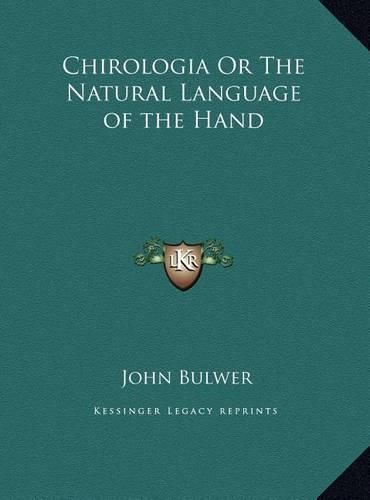 Cover image for Chirologia or the Natural Language of the Hand