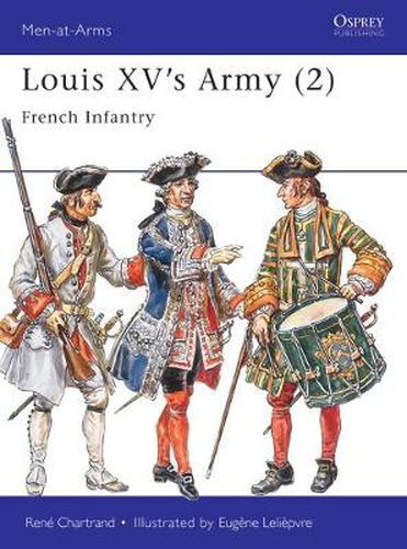 Cover image for Louis XV's Army (2): French Infantry