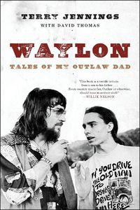 Cover image for Waylon: Tales of My Outlaw Dad