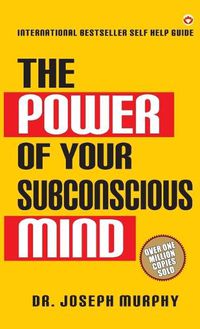 Cover image for The Power of Your Subconscious Mind