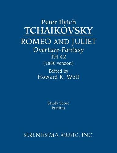 Cover image for Romeo and Juliet (1880 version), TH 42: Study score