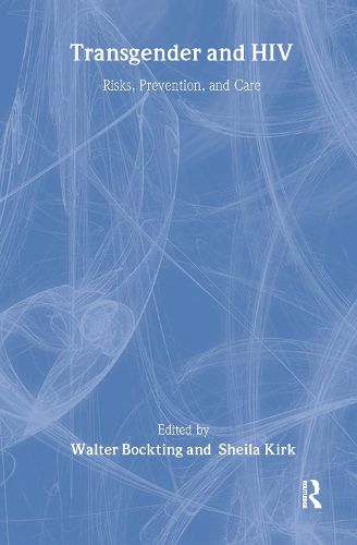 Cover image for Transgender and HIV: Risks, Prevention, and Care