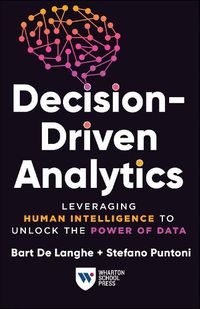Cover image for Decision-Driven Analytics