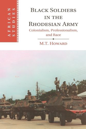 Cover image for Black Soldiers in the Rhodesian Army
