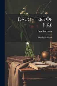 Cover image for Daughters Of Fire