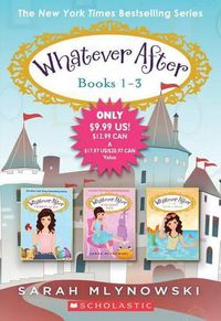 Cover image for Whatever After Books 1-3