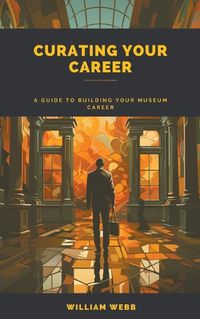 Cover image for Curating Your Career