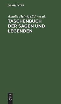 Cover image for Taschenbuch der Sagen und Legenden