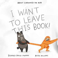 Cover image for I Want To Leave This Book!