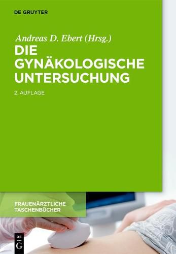 Cover image for Die gynakologische Untersuchung