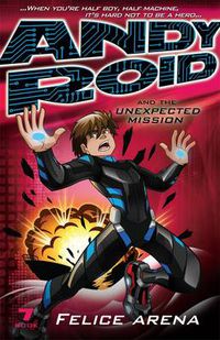 Cover image for Andy Roid and the Unexpected Mission