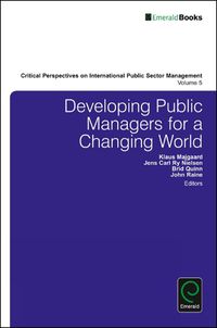 Cover image for Developing Public Managers for a Changing World
