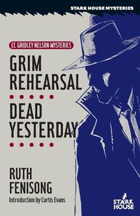 Cover image for Grim Rehearsal / Dead Yesterday