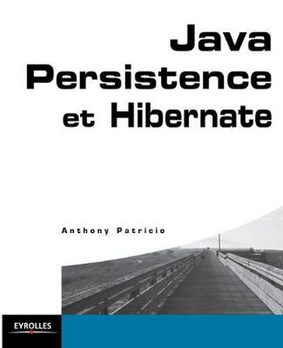 Cover image for Java Persistence et Hibernate